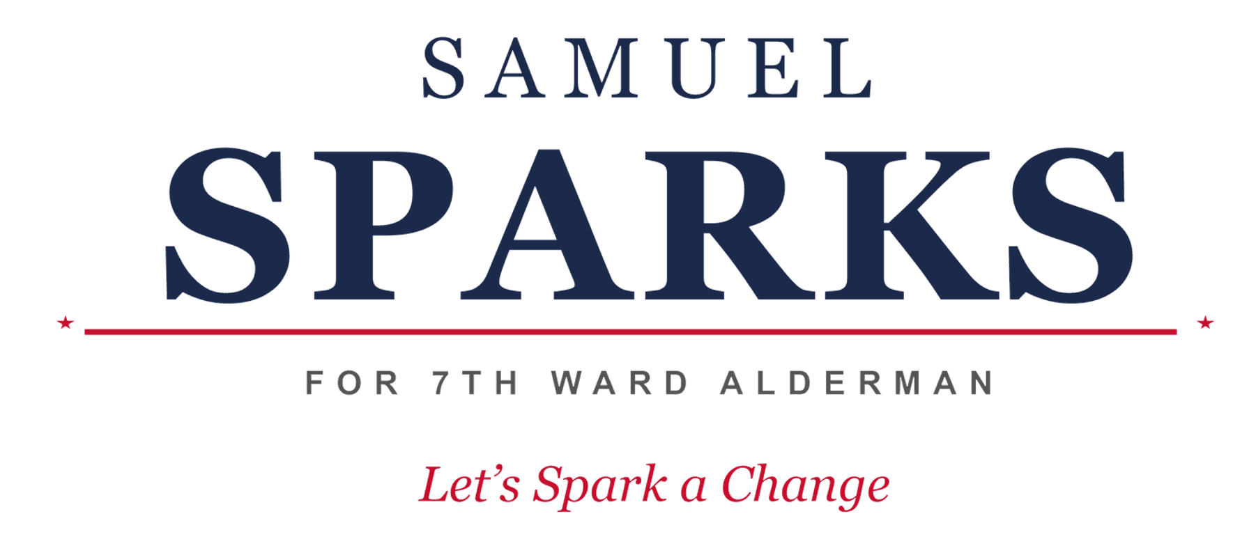 Samuel Sparks for 7th Ward Alderman — Let's Spark a Change